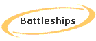 Battleships